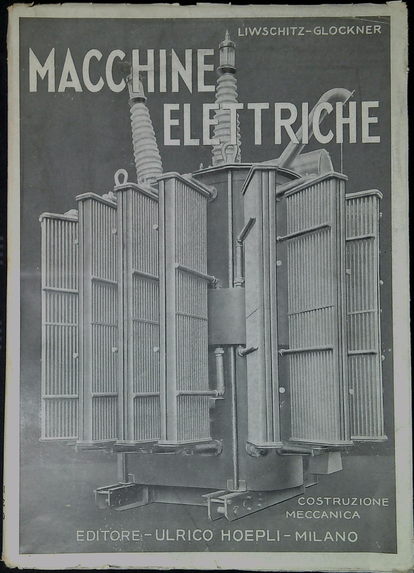 Tecnica dell'isolamento e costruzione meccanica delle macchine elettriche