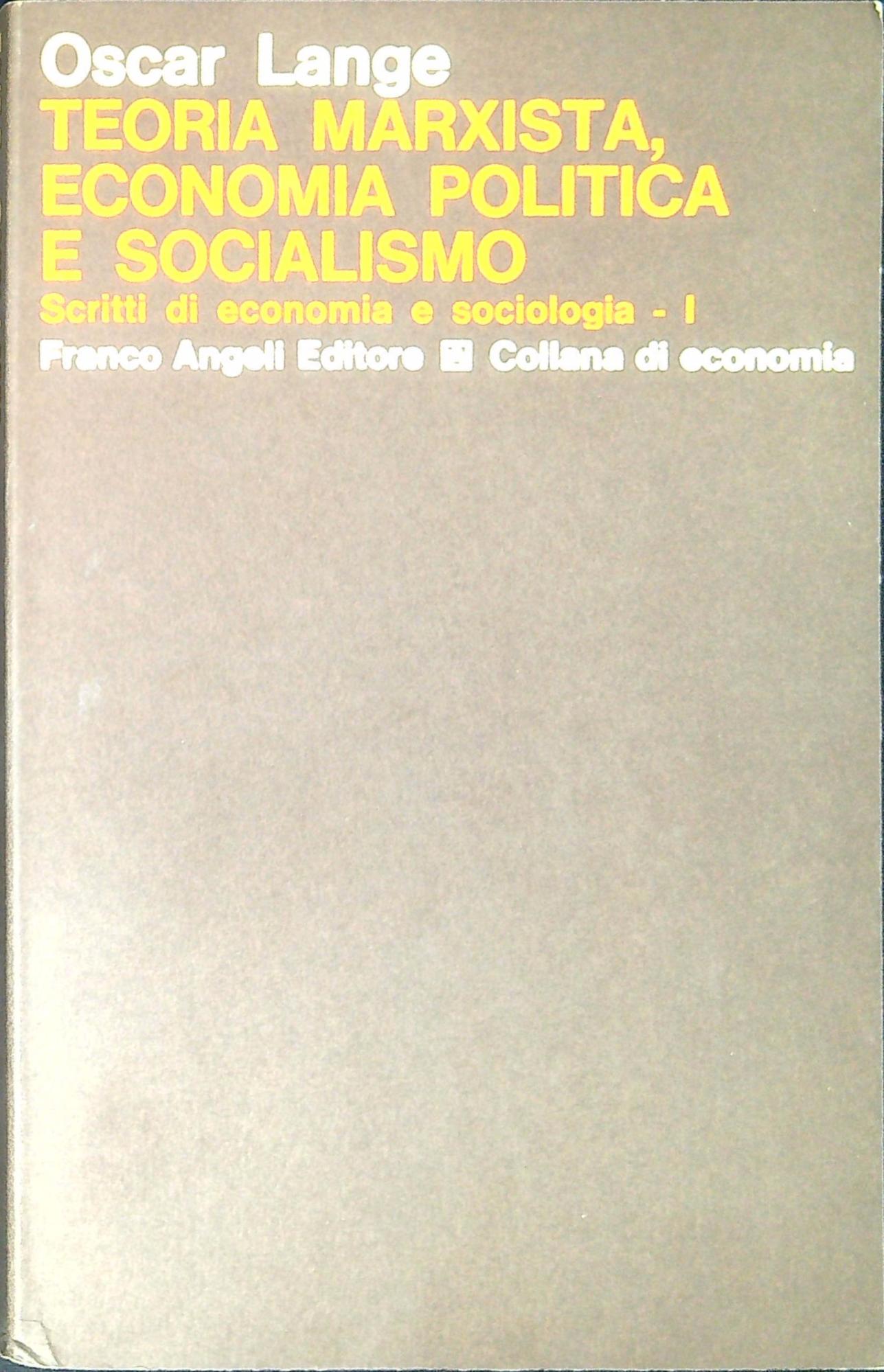 Teoria marxista, economia politica e socialismo Scritti di economia e …