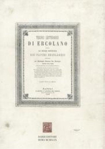 Tesoro letterario di Ercolano (rist. anast. 1858)