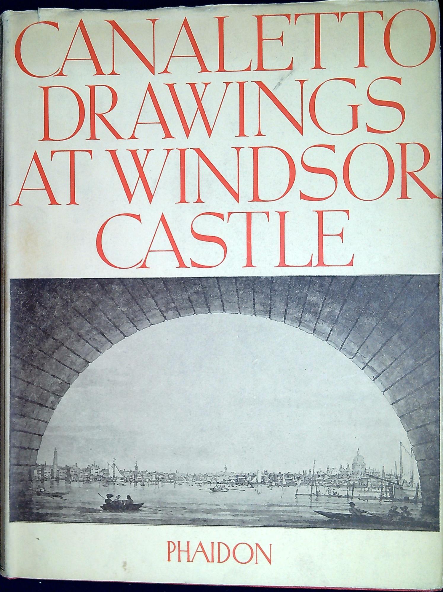 The drawings of Antonio Canaletto in the collection of His …
