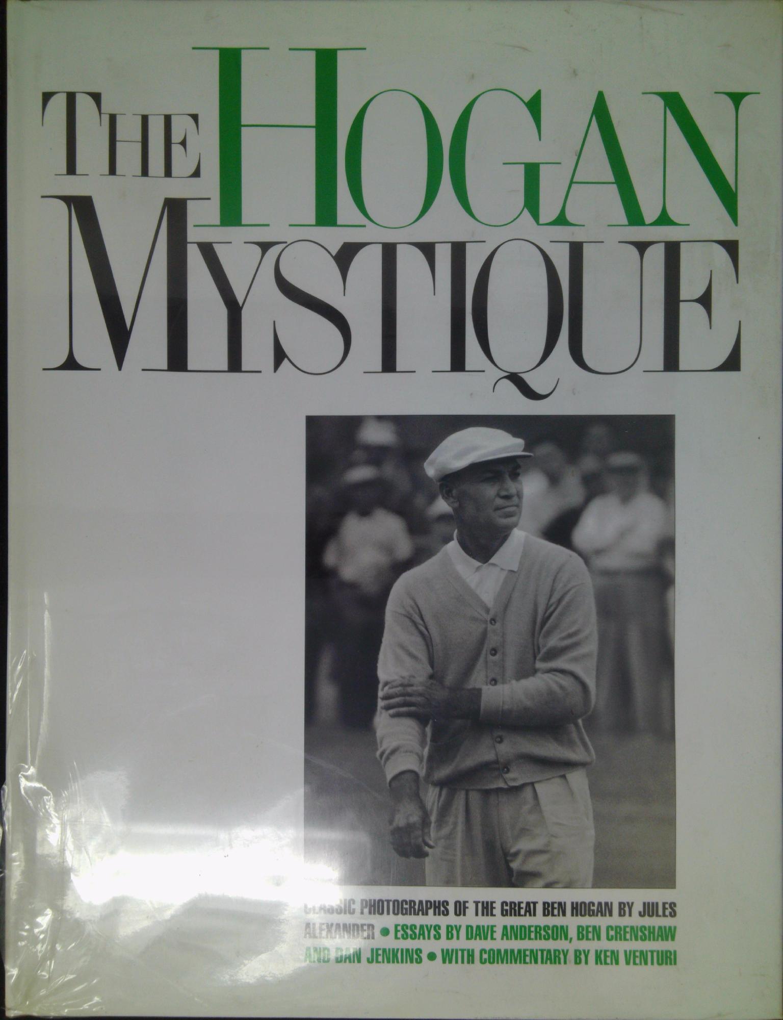 The Hogan mystique : classic photographs of the great Ben …