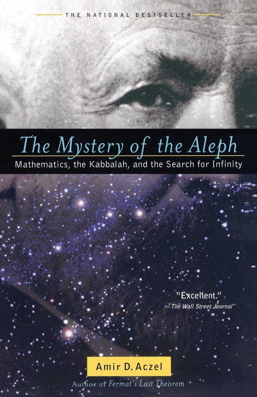 The Mystery of the Aleph: Mathematics, the Kabbalah, and the …