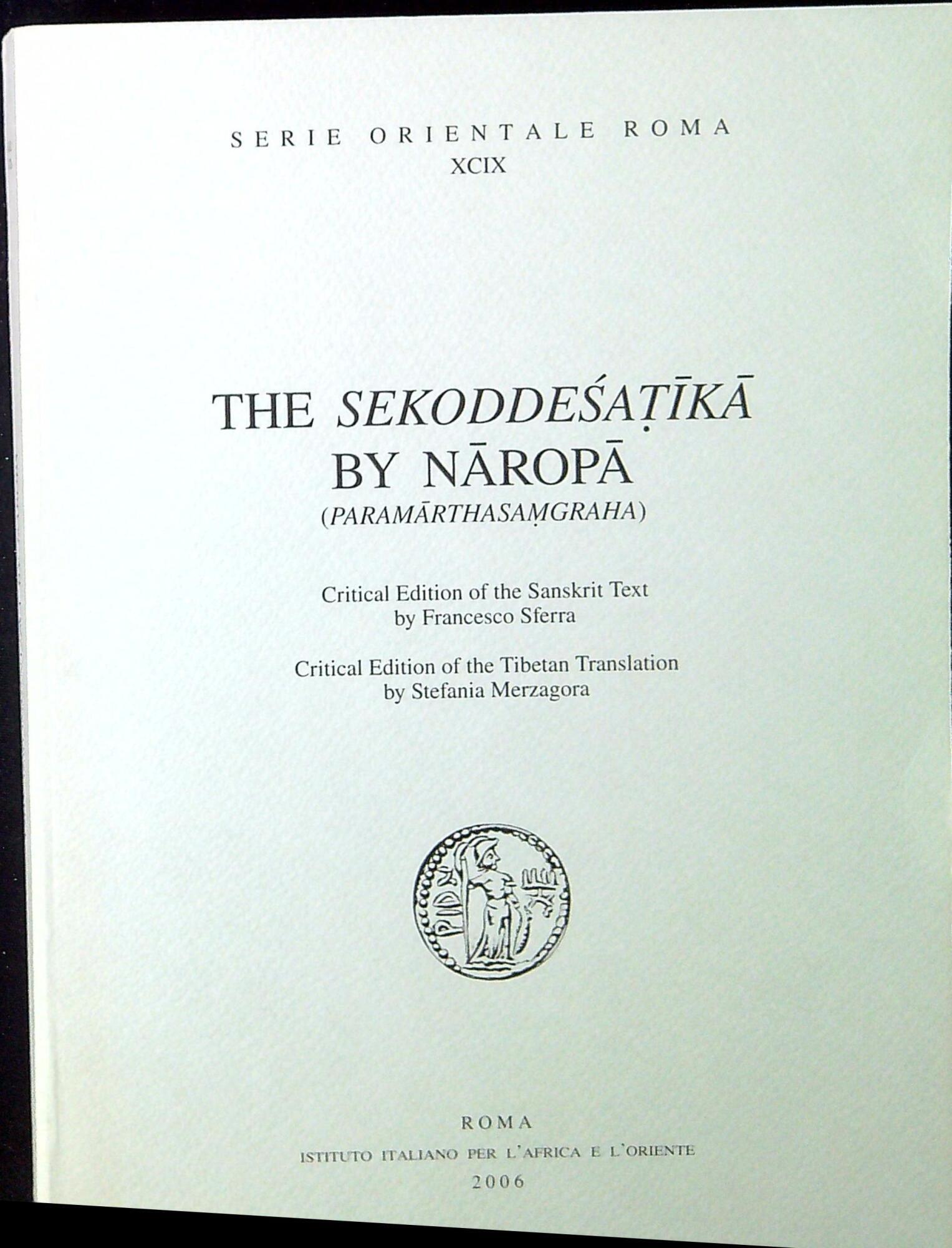 The Sekoddeśaṭīkā by Nāropā (Paramārthasamgraha)