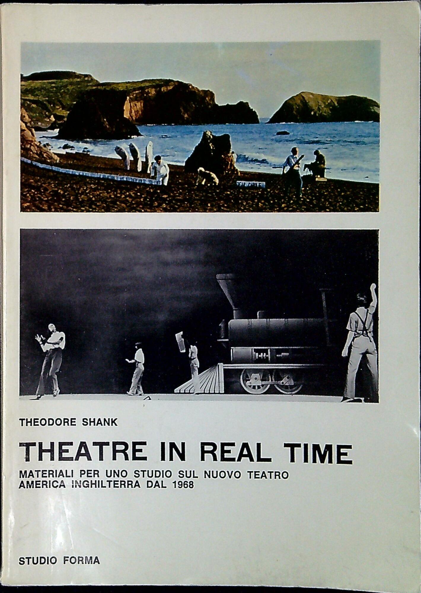 Theatre in real time : materiali per uno studio sul …