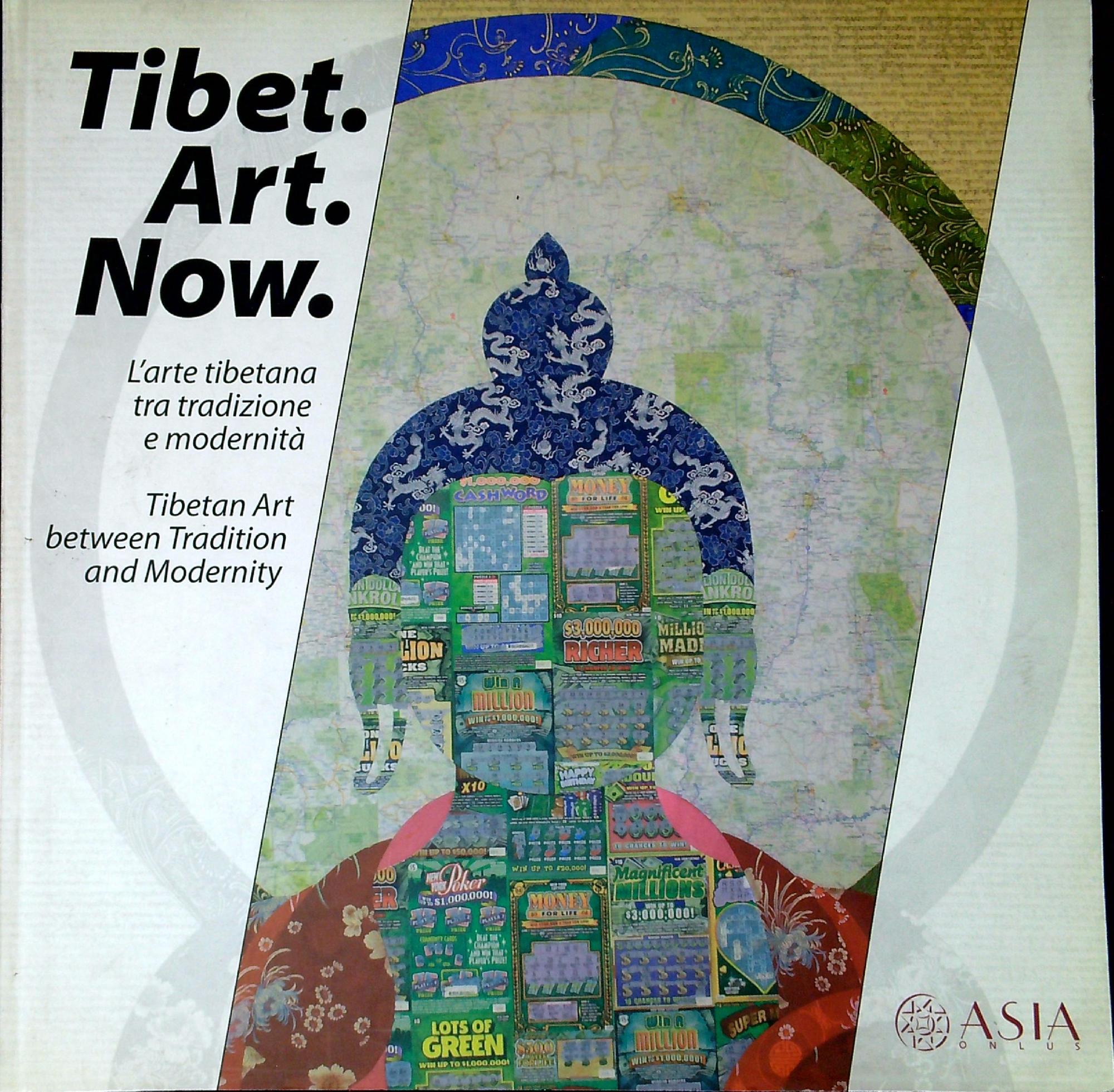 Tibet. Art. Now. : l'arte tibetana tra tradizione e modernità …