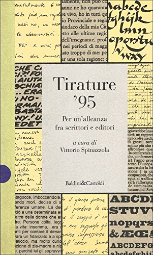 Tirature '95. Per un'alleanza fra scrittori e editori