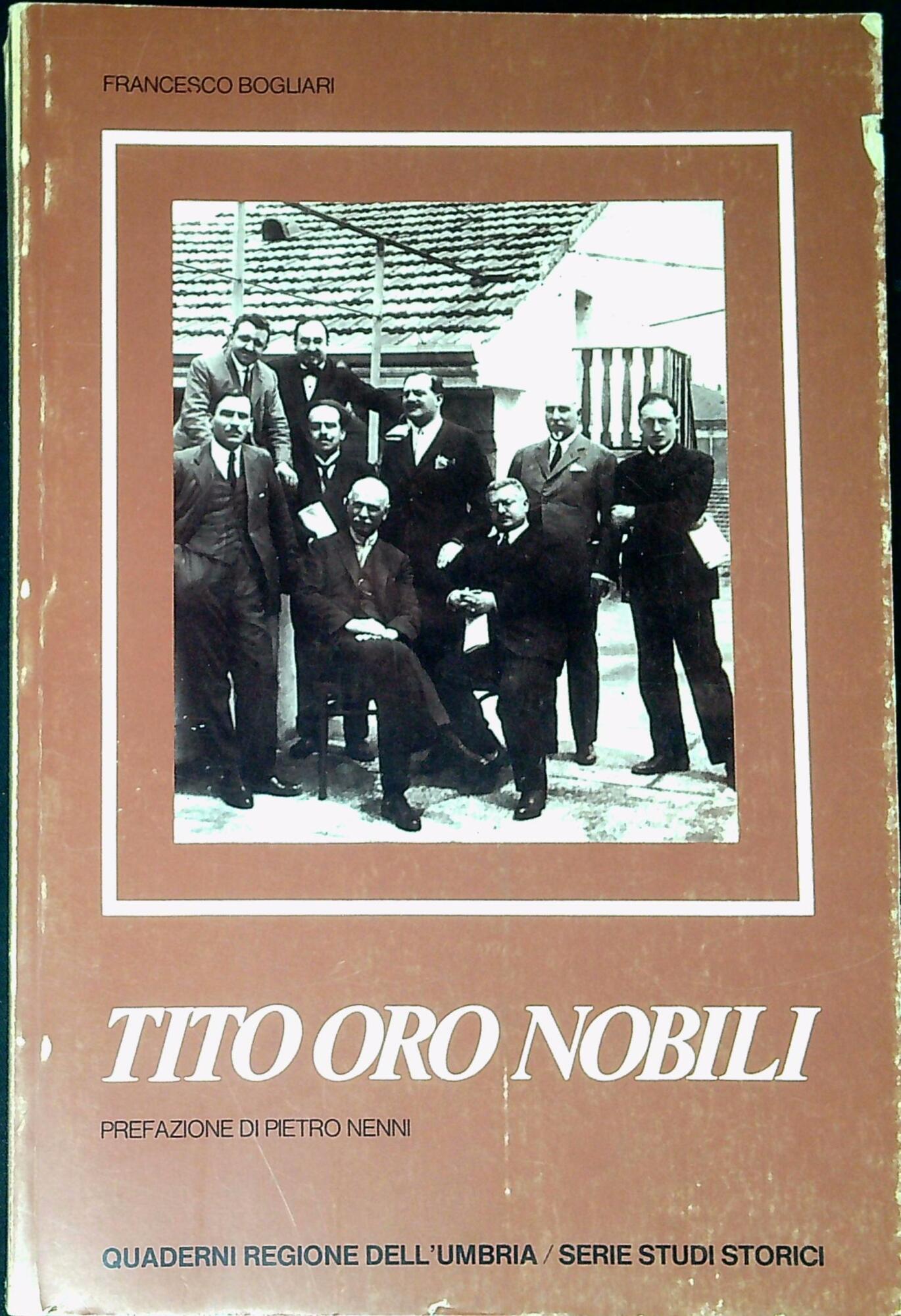 Tito Oro Nobili : biografia critica con appendice documentaria