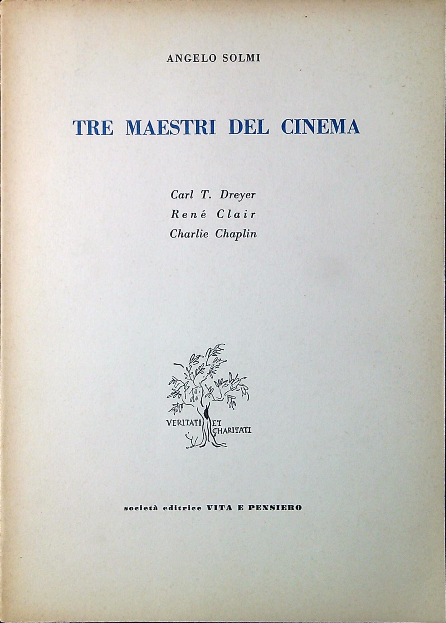 Tre maestri del cinema : Carl Dreyer, René Clair, Charlie …