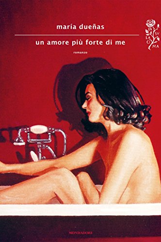 Un amore più forte di me (Scrittori italiani e stranieri)