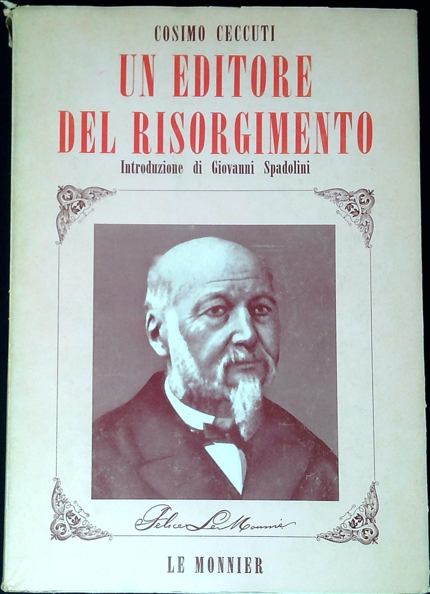 Un editore del Risorgimento : Felice Le Monnier