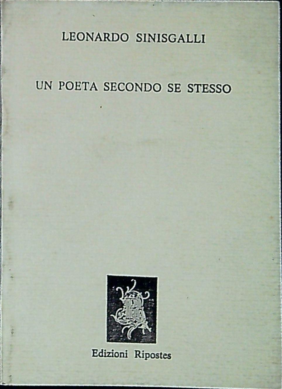 Un poeta secondo se stesso