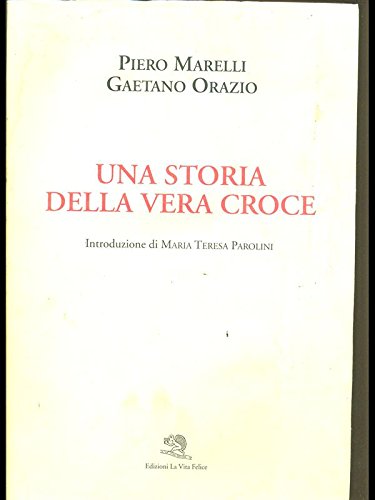 Una storia della vera croce