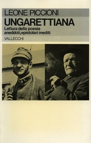 Ungarettiana, Lettura Della Poesia Aneddoti, Epistolari Inediti