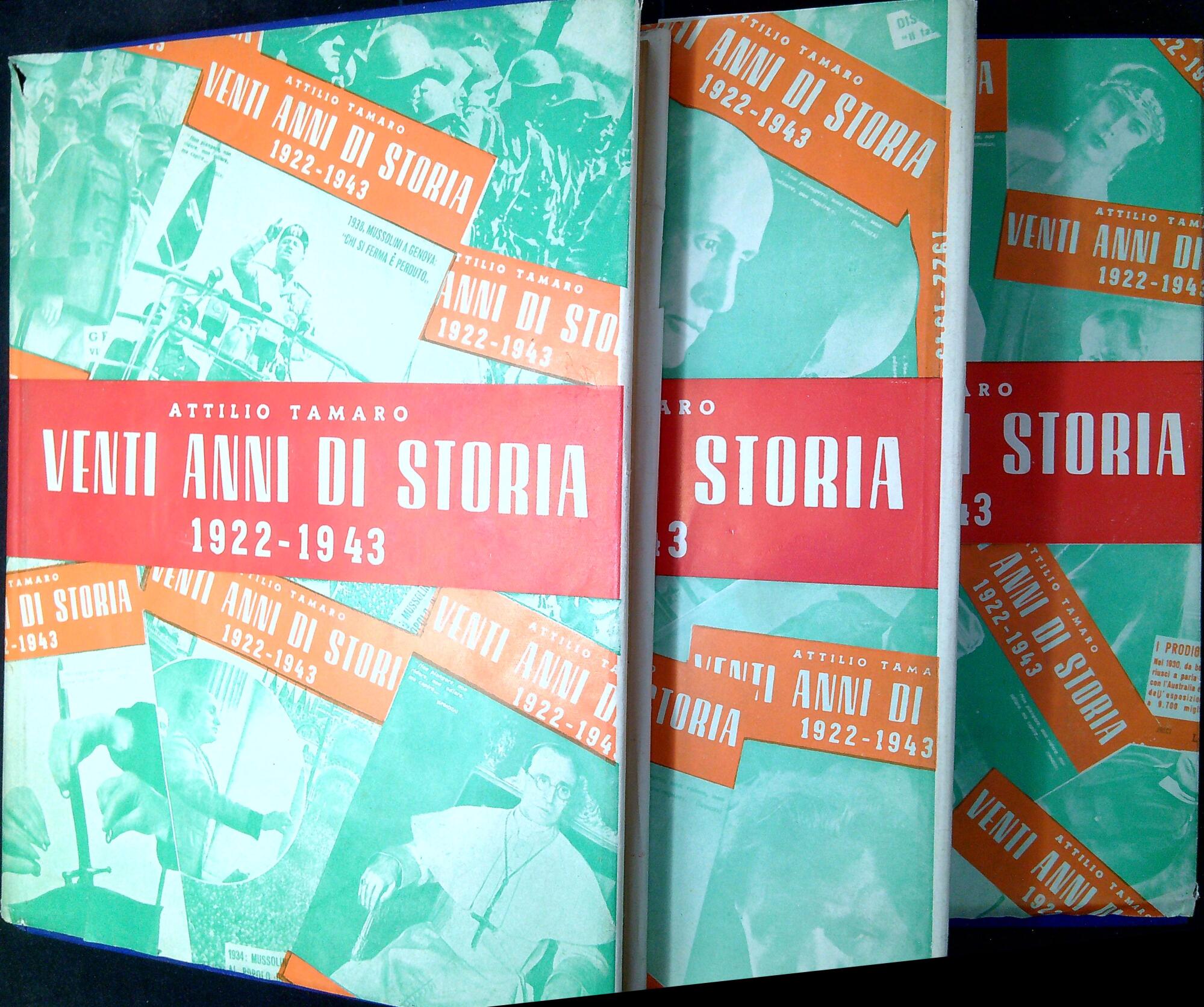 Venti anni di storia : 1922-1943. Tre volumi, opera completa