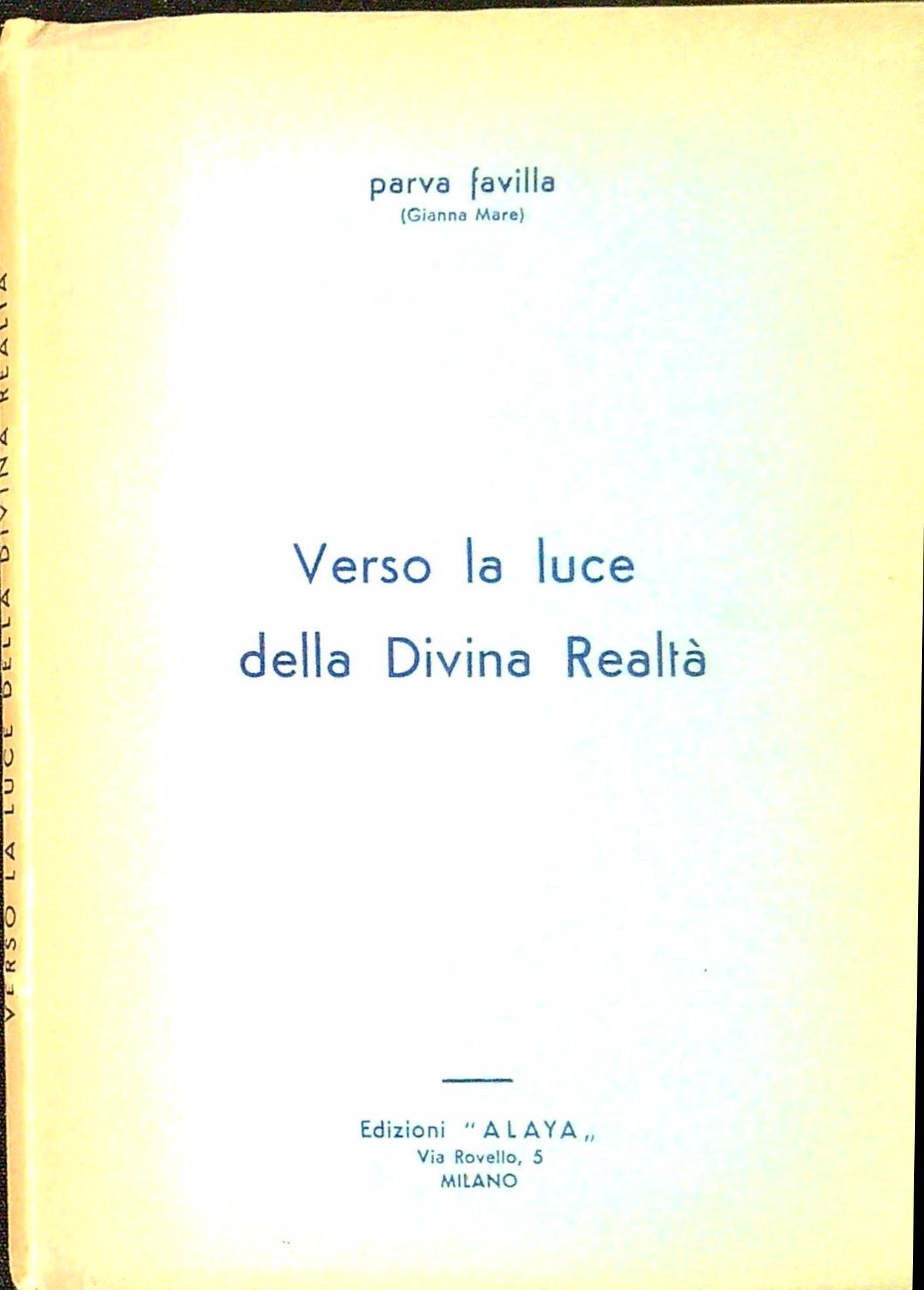 Verso la Luce della divina realtà