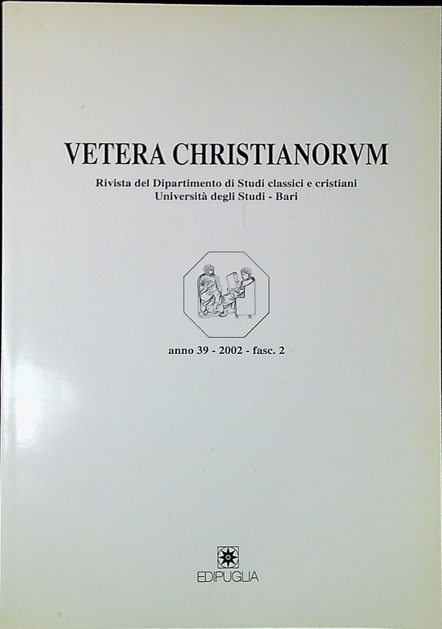Vetera Christianorum Rivista del Dipartimento di Studi classici e cristiani …