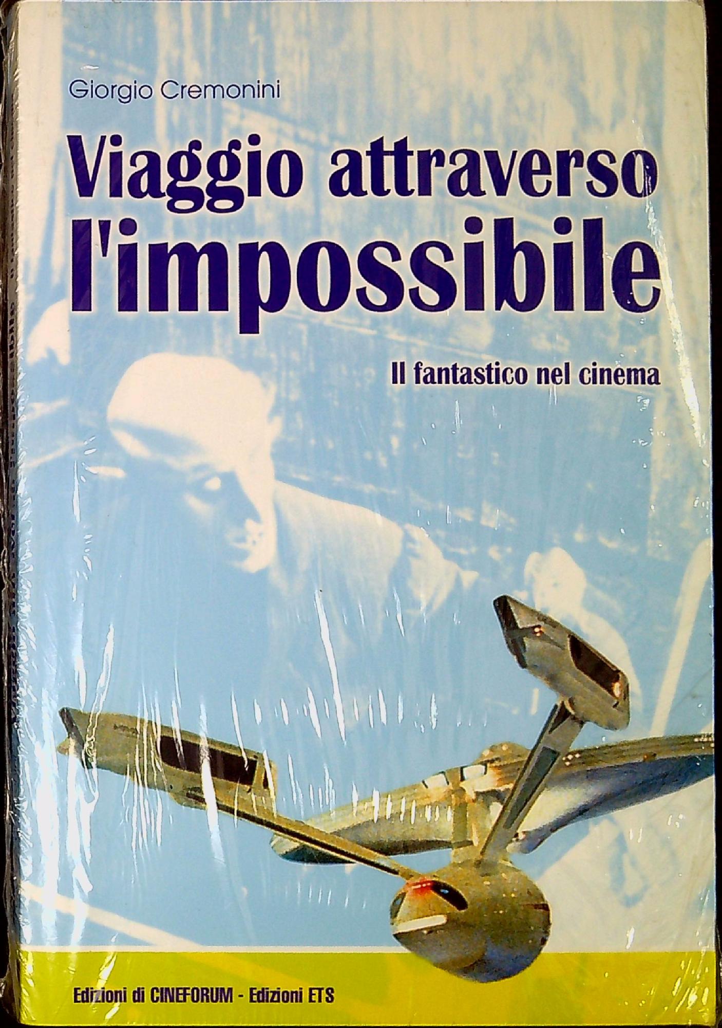 Viaggio attraverso l'impossibile : il fantastico nel cinema