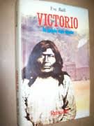Victorio. Un grande capo apache