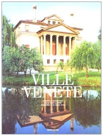 Ville venete. Ediz. illustrata