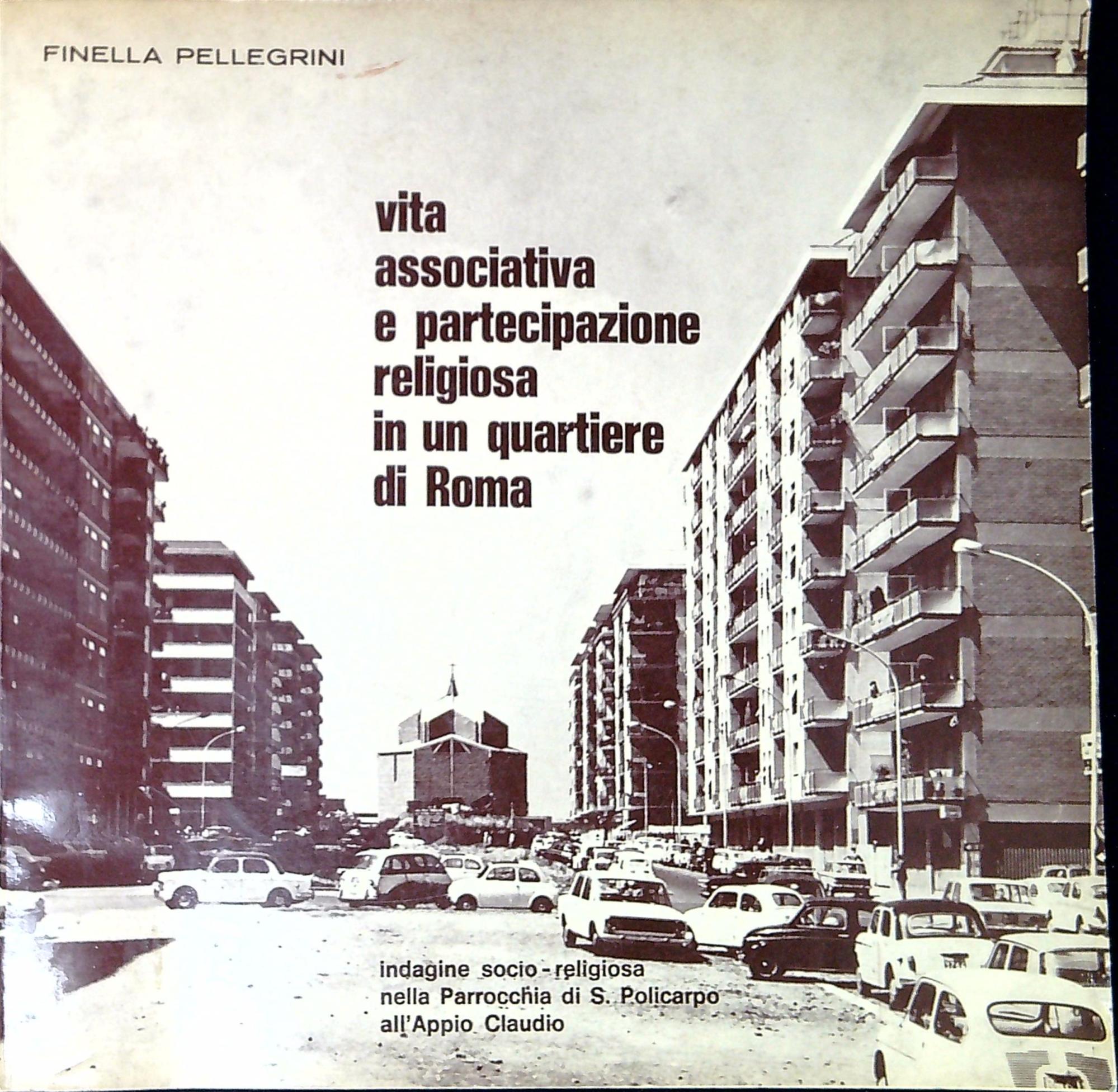 Vita associativa e partecipazione religiosa in un quartiere di Roma …