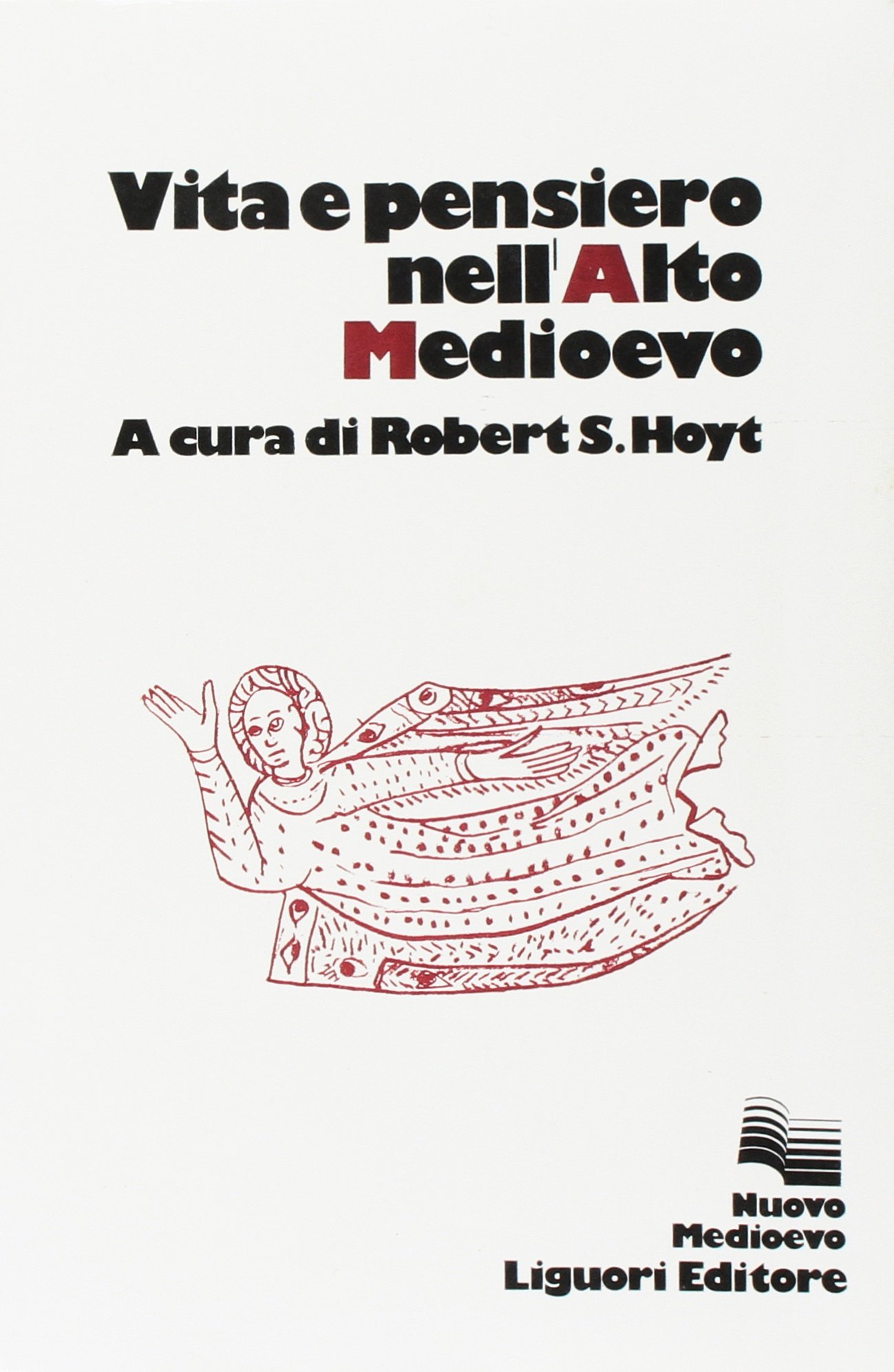 Vita e pensiero nell'Alto Medioevo