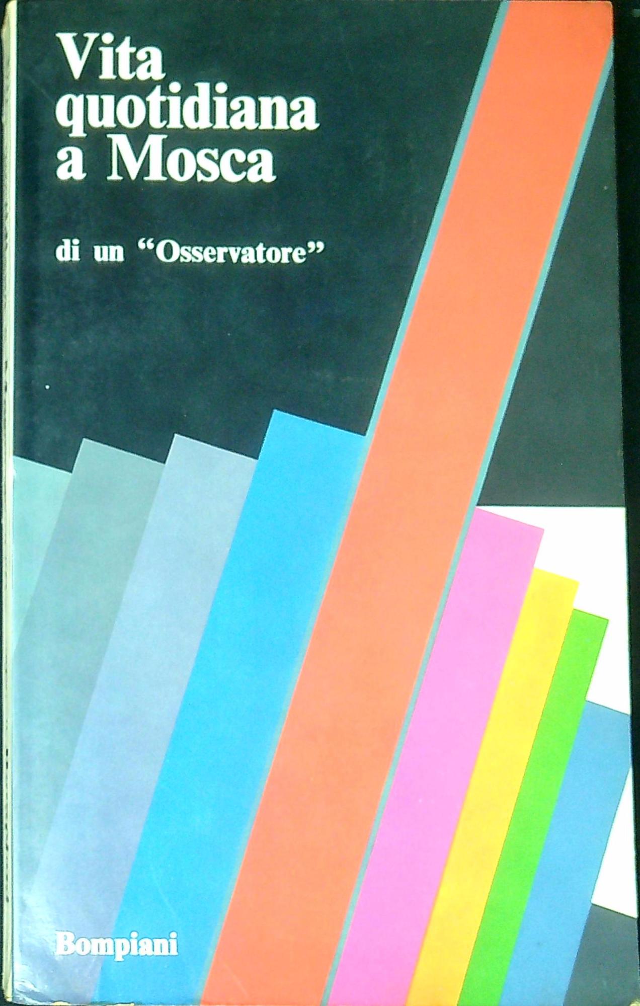 Vita quotidiana a Mosca