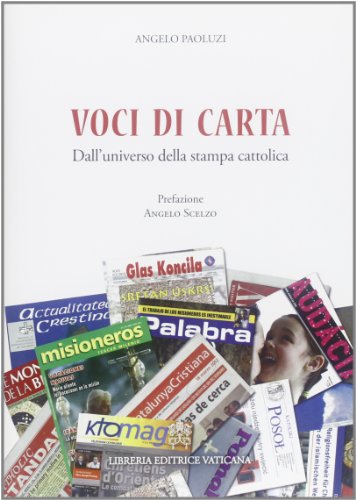 Voci di carta. Dall'universo della stampa cattolica