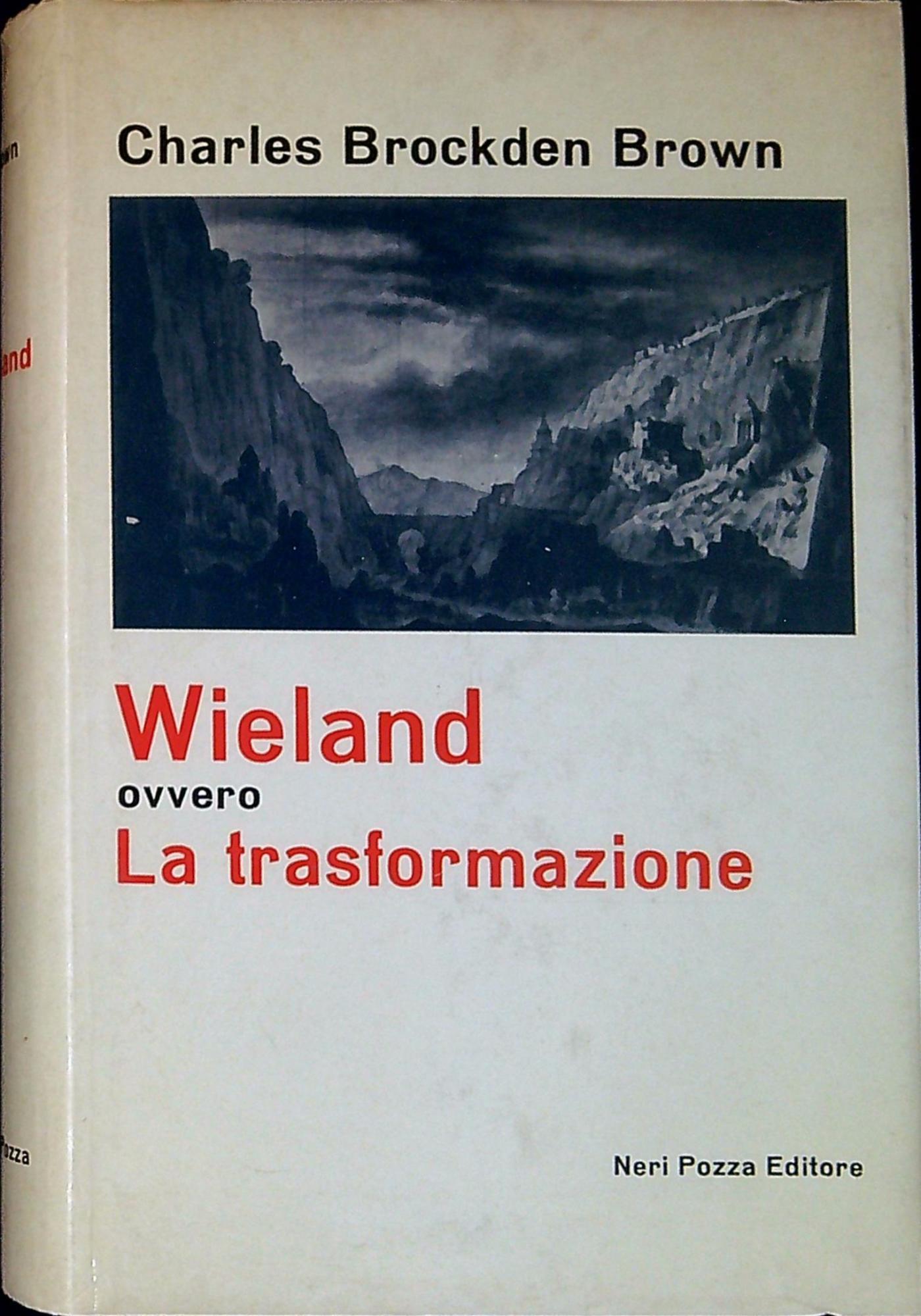 Wieland ovvero La trasformazione