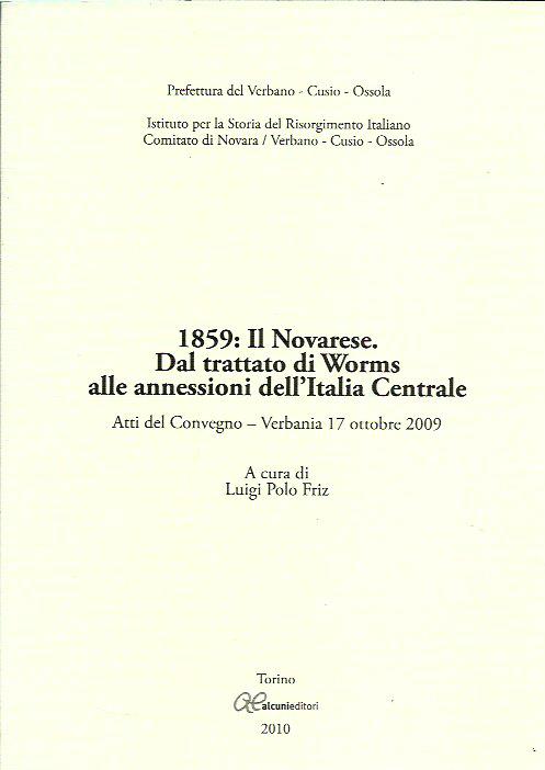1859: il Novarese - Dal trattato di Worms alle annessioni …