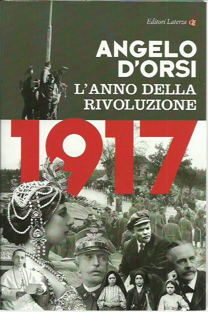 1917. L'anno della rivoluzione