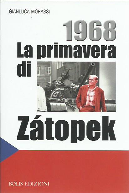 1968. La primavera di Zátopek