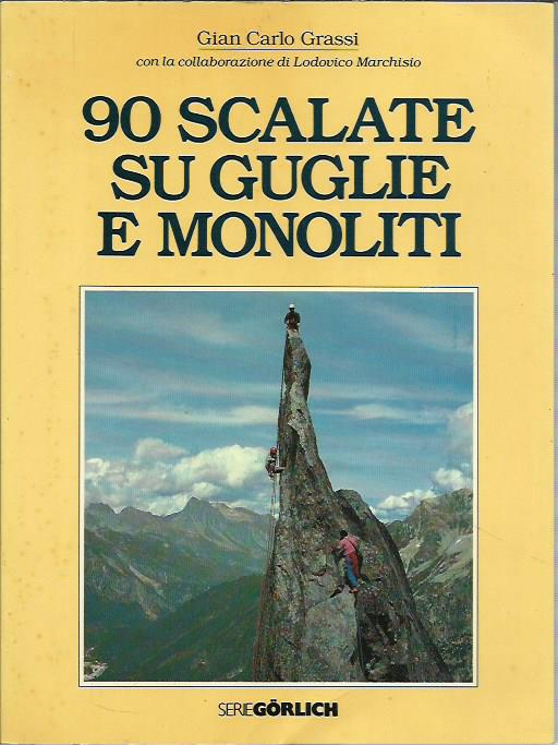 90 scalate su guglie e monoliti