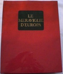 Meraviglie d'Europa (le)