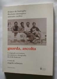 Guarda, ascolta. L'originale avventura tra musica e fotografia dei F.lli …