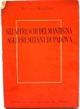 Gli affreschi del Mantegna Agli Ermitani di Padova