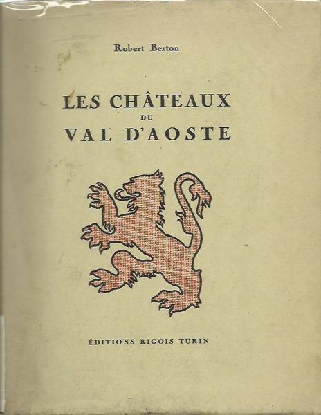 Chateaux du Val d'Aoste (les)