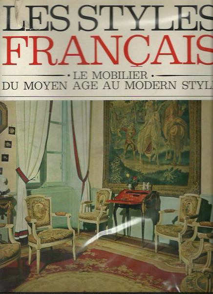 Styles Francais le Mobilier du moyen age au modern style …