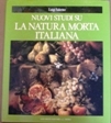 Nuovi studi su la natura morta italiana