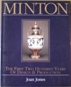 Minton the first two hundred years of Design & Production