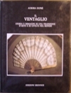 Ventaglio Storia e immagini di una Tradizione d'Arte e di …