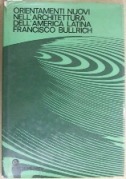 Orientamenti nuovi nell'architettura dell'America Latina