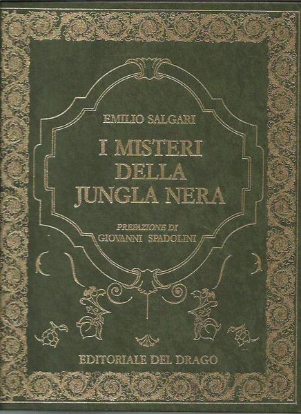 I misteri della jungla nera (pref. G.Spadolini)