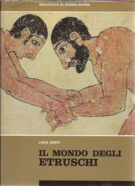 Il mondo degli Etruschi