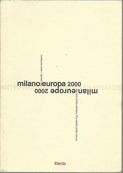Milano Europa 2000. Anteprima Bovisa. Catalogo della mostra. Ediz. Illustrata