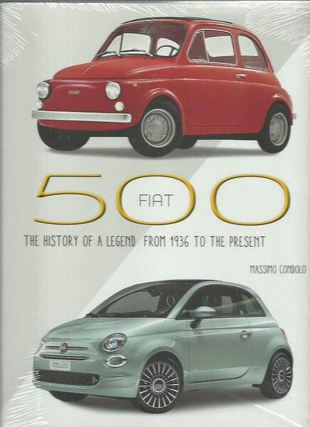 Fiat 500: The History of a Legend from 1936 to …