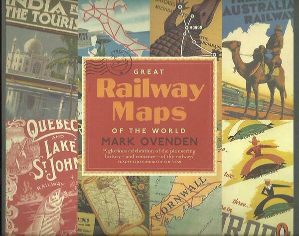 Great Railway Maps of the World