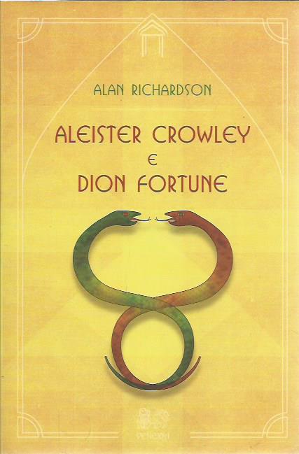 Aleister Crowley e Dion Fortune