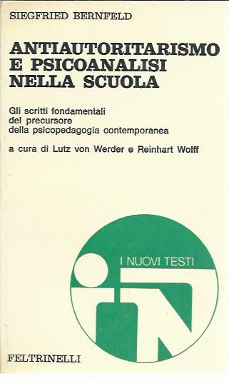 Antiautoritarismo e psicoanalisi nella scuola