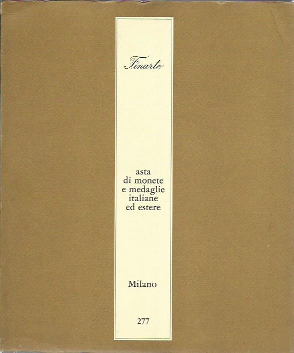 Asta di monete e medaglie italiane ed estere, catalogo 277 …