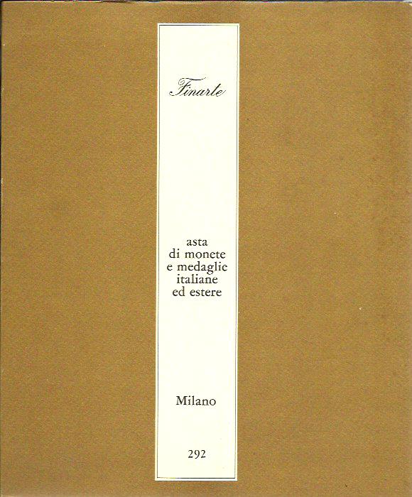 Asta di monete e medaglie italiane ed estere, catalogo 292 …